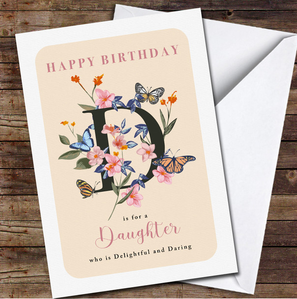 Daughter Birthday Yellow Floral D Letter Butterflies Personalised Birthday Card