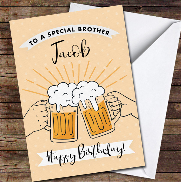 Two Hands Toasting Beer Mugs Special Brother Happy Personalised Birthday Card