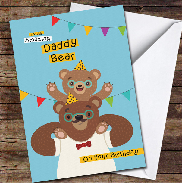 Daddy Cute Bears Wearing Party Hats Any Text Personalised Birthday Card