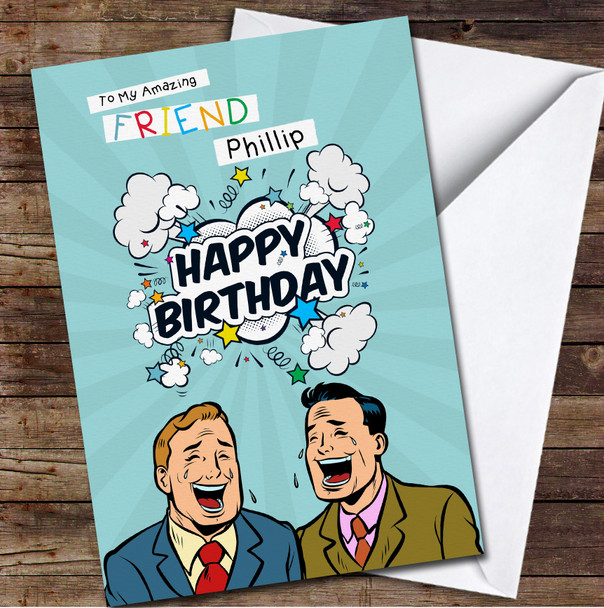 Friend Comic Style Two Friends Laughing Any Text Personalised Birthday Card