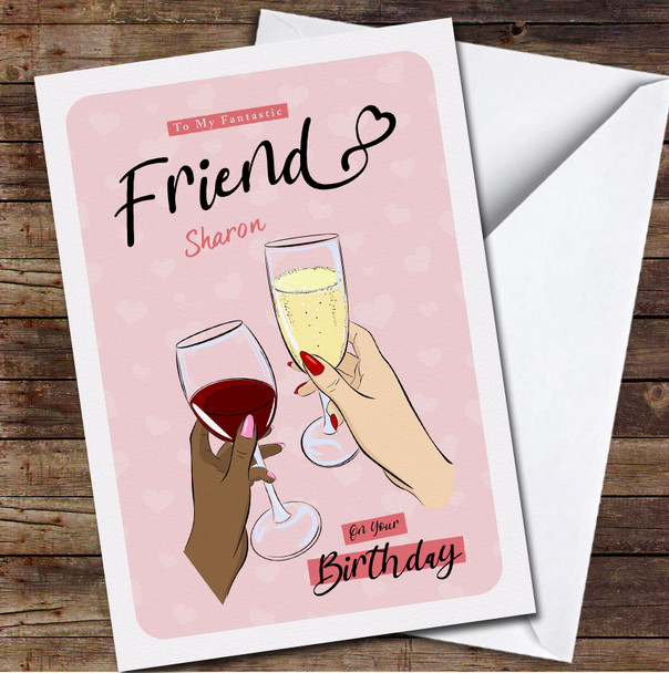 Friend Glasses With Wine And Champagne In Hands Any Text Birthday Card