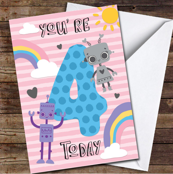 4th You're 4 Today Girl Robots 4th Any Age Personalised Birthday Card