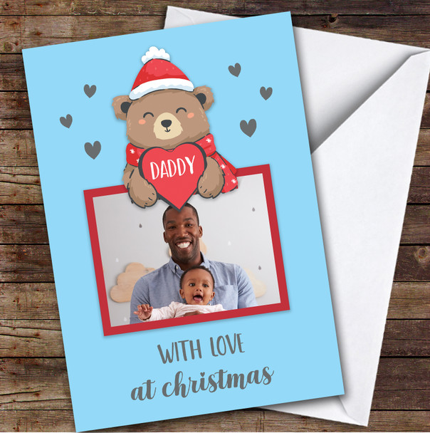 Daddy Christmas Bear Hearts Cute Photo Personalised Christmas Card