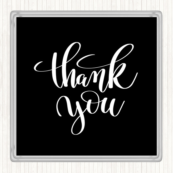 Black White Thank You Swirl Quote Coaster