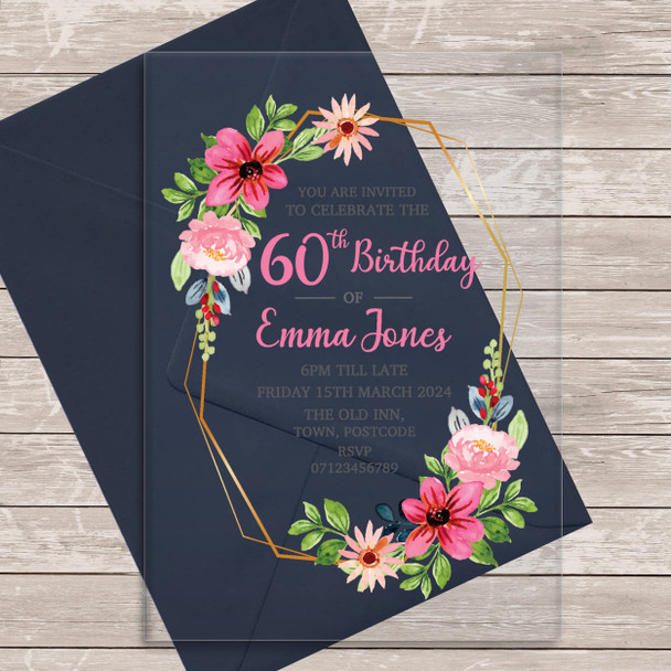 60th Or Any Age Party Pink Floral Frame Acrylic Clear Birthday Party Invitations
