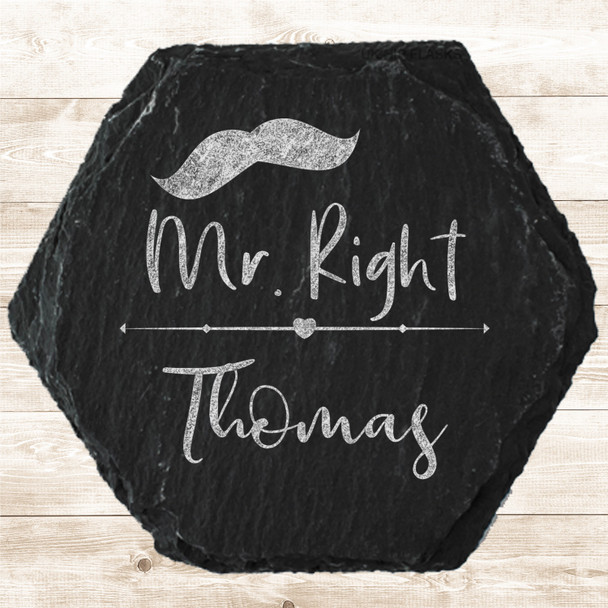 Hexagon Slate Mr Right Moustache Husband Wedding Day Gift Personalised Coaster