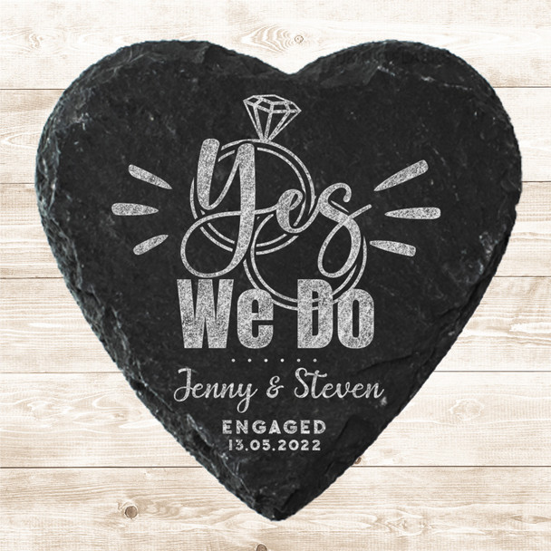 Heart Slate Yes We Do Engagement Ring Date Gift Personalised Coaster
