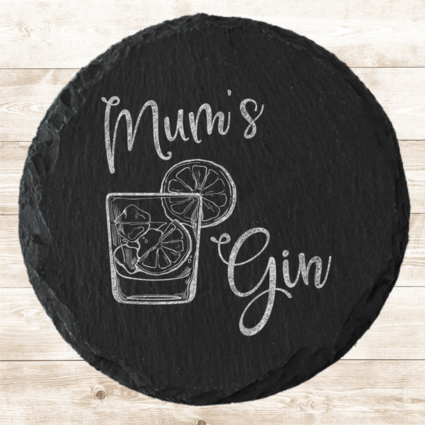 Round Slate Mum's Gin Drink Mother's Day Gift Personalised Coaster