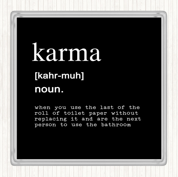 Black White Word Definition Karma Quote Coaster