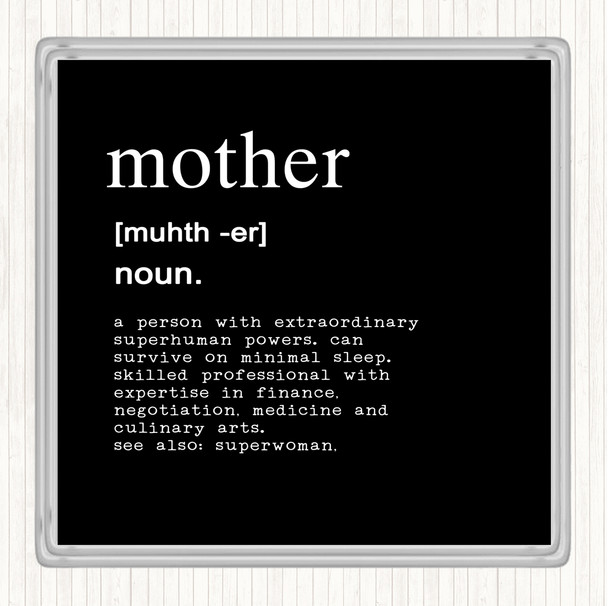 Black White Word Definition Mother Quote Coaster