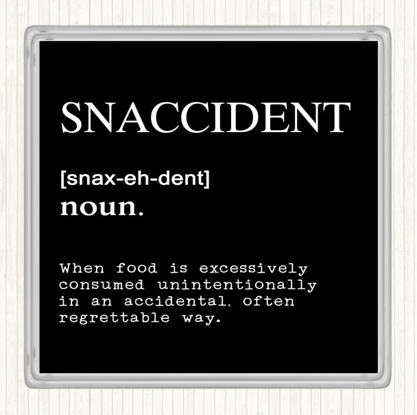 Black White Word Definition Snaccident Quote Coaster