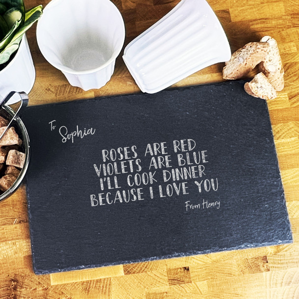 Rectangle Slate Poem Roses Are Red Cook Dinner Personalised Serving Board