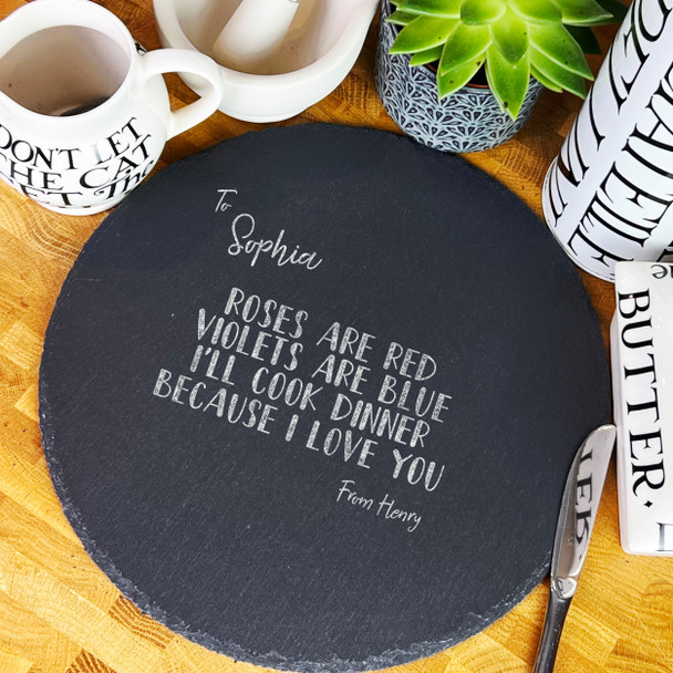 Round Slate Poem Roses Are Red Cook DInner Personalised Serving Board
