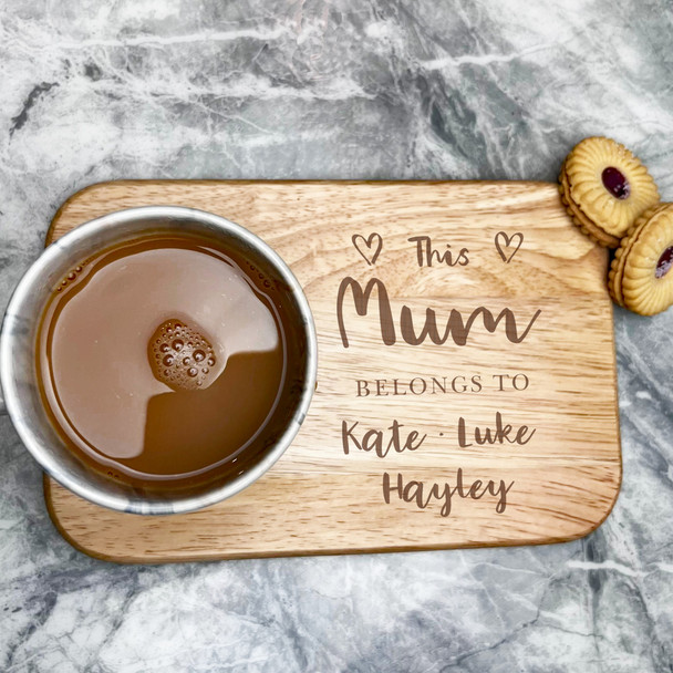 This Mum Belongs To Names Heart Personalised Gift Tea Tray Biscuit Serving Board