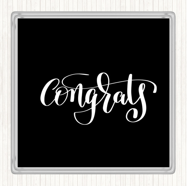 Black White Congratulations Quote Coaster