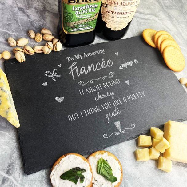 Might Sound Cheesy But You Are Pretty Grate Fiancée Gift Slate Cheese Board