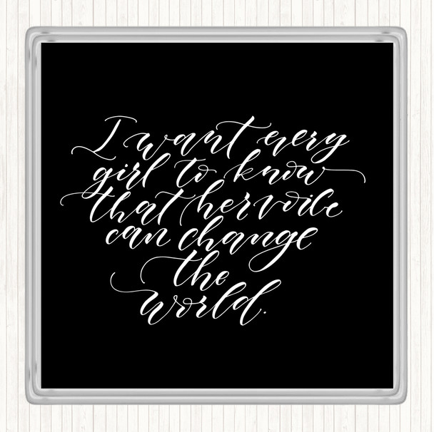 Black White Every Girl Quote Coaster