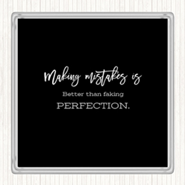 Black White Faking Perfection Quote Coaster