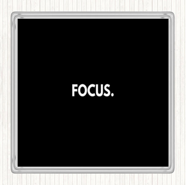 Black White Focus Quote Coaster