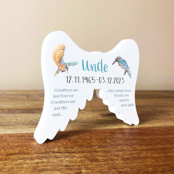 Uncle Kingfisher Bird Blue Goodbyes Are Not Forever Wings Memory Memorial Gift