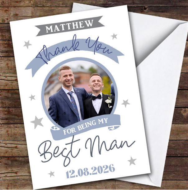 Thank You For Being My Best Man Wedding Day Photo Personalised Greetings Card