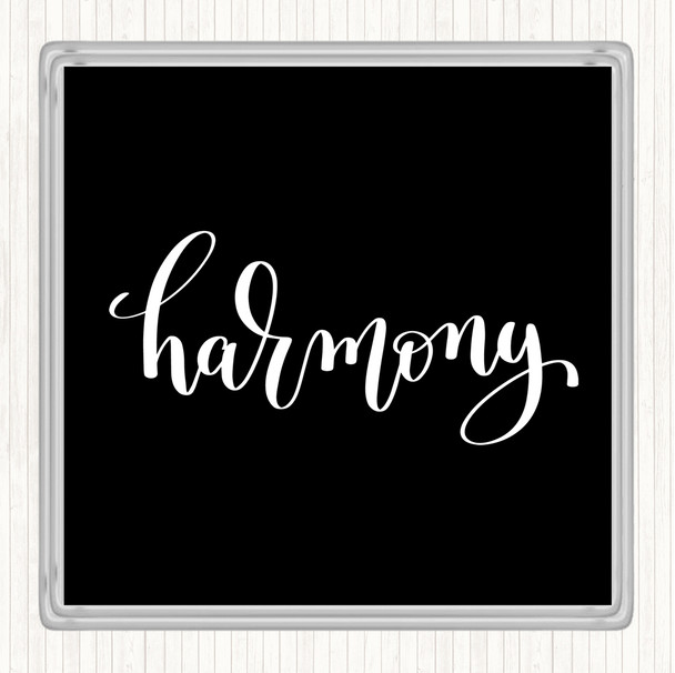 Black White Harmony Quote Coaster