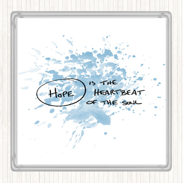 Blue White Hope Heartbeat Inspirational Quote Coaster