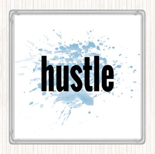 Blue White Hustle Big Inspirational Quote Coaster