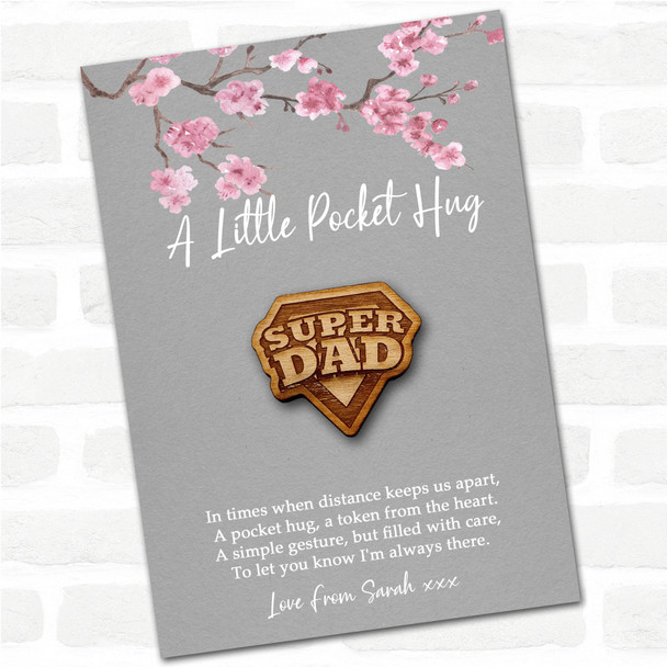 Super Dad Badge Grey Pink Blossom Personalised Gift Pocket Hug