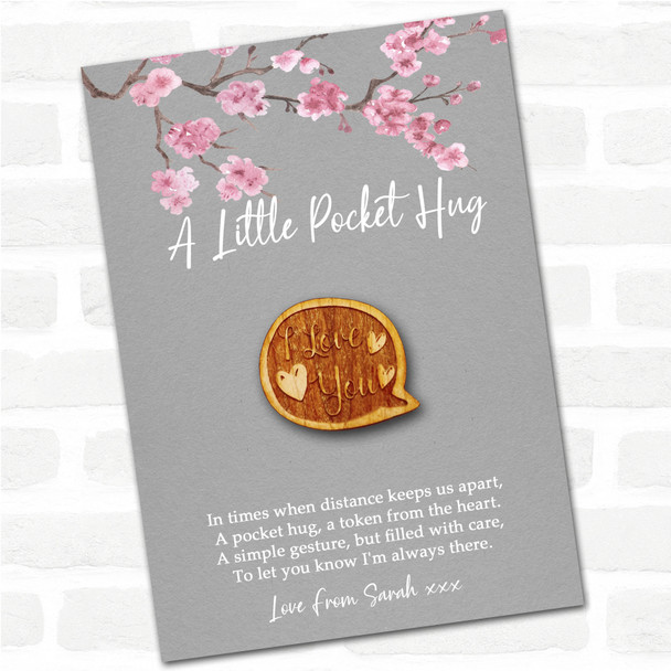 Speech Bubble I Love You Grey Pink Blossom Personalised Gift Pocket Hug