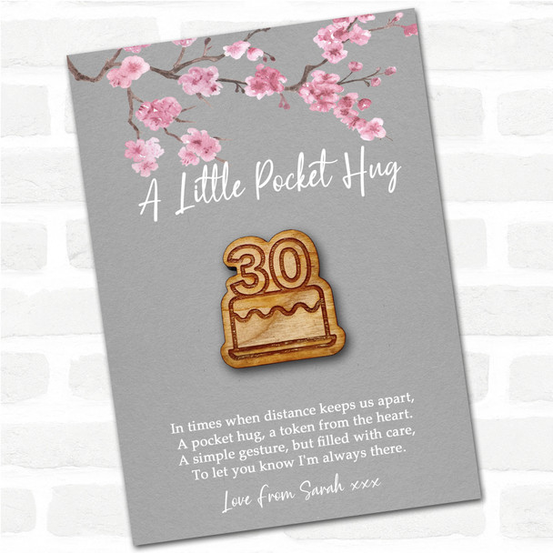 Birthday Cake 30 Candles Grey Pink Blossom Personalised Gift Pocket Hug