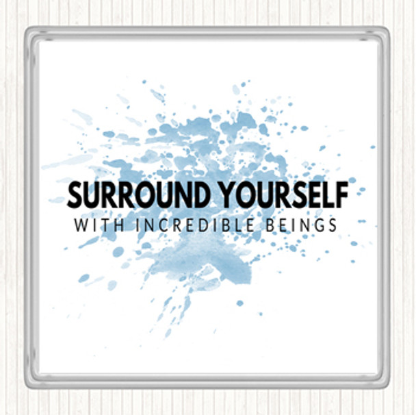 Blue White Incredible Beings Inspirational Quote Coaster