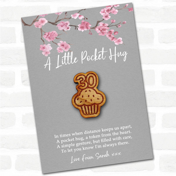 Cupcake 30 Candles Grey Pink Blossom Personalised Gift Pocket Hug