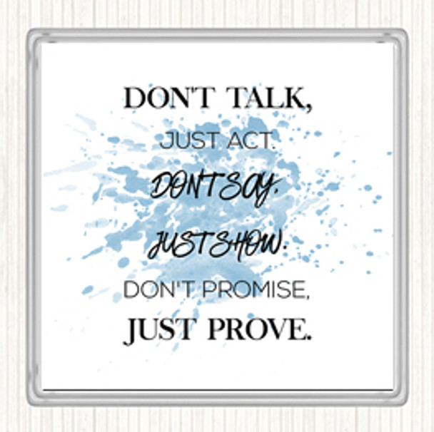 Blue White Just Act Inspirational Quote Coaster
