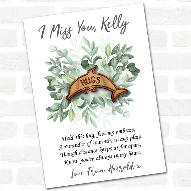 Dolphin Green Leaves I Miss You Personalised Gift Pocket Hug