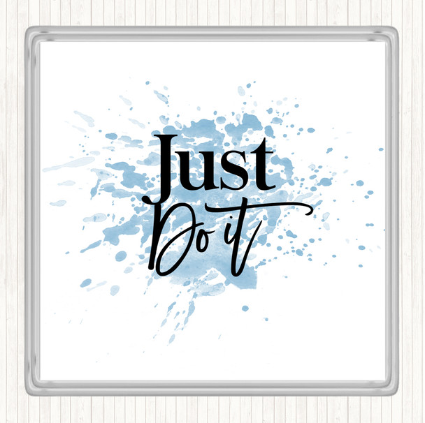 Blue White Just Do It Inspirational Quote Coaster