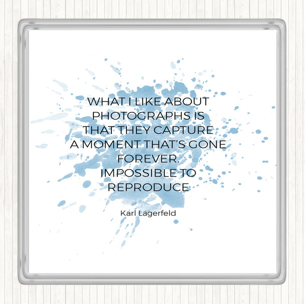 Blue White Karl Photographs Inspirational Quote Coaster