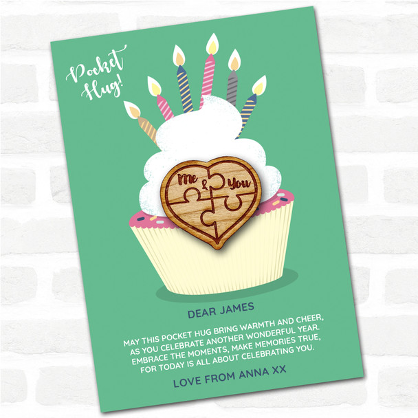 Me & You Puzzles Piece Quad Cupcake Happy Birthday Personalised Gift Pocket Hug