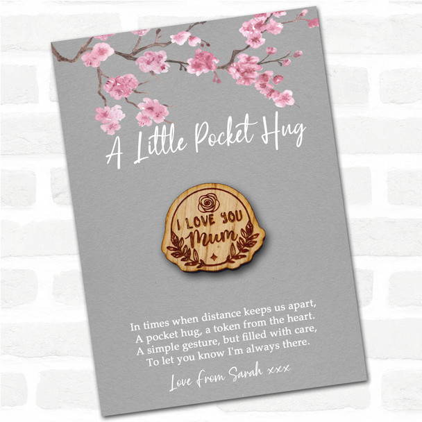 I Love You Mum Leaves Grey Pink Blossom Personalised Gift Pocket Hug