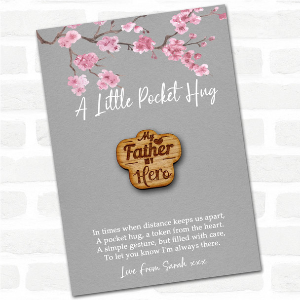 My Father My Hero Heart Grey Pink Blossom Personalised Gift Pocket Hug