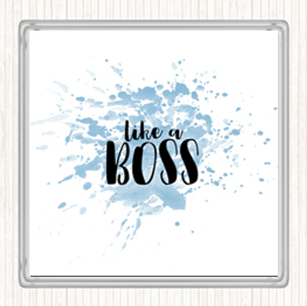 Blue White Like A Boss Inspirational Quote Coaster