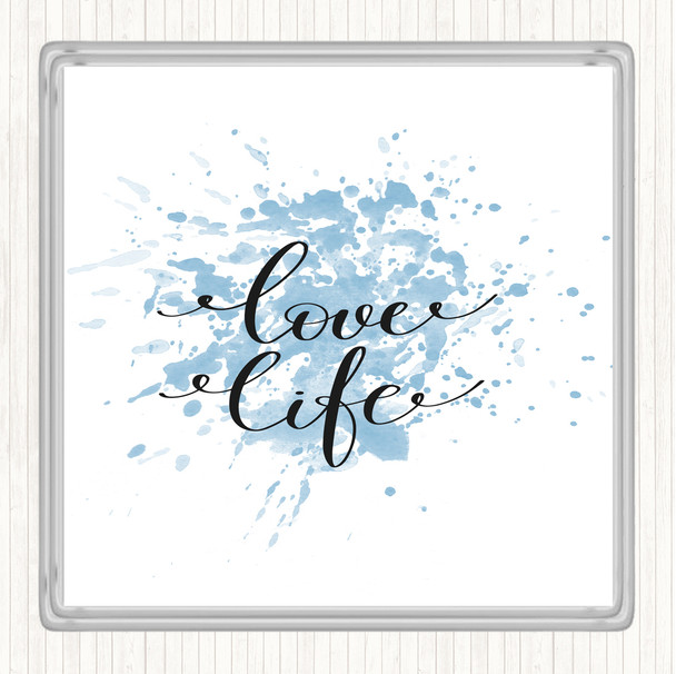 Blue White Love Life Inspirational Quote Coaster