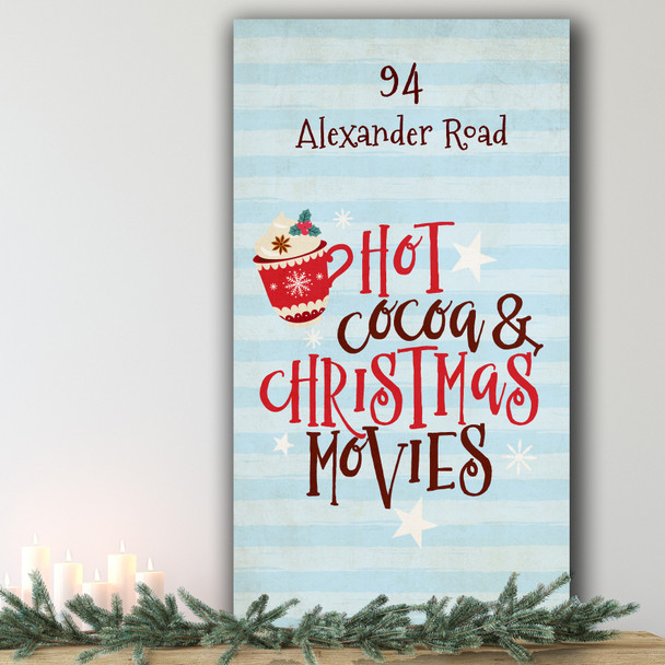 Hot Cocoa & Movies Personalised Tall Decoration Christmas Indoor Outdoor Sign