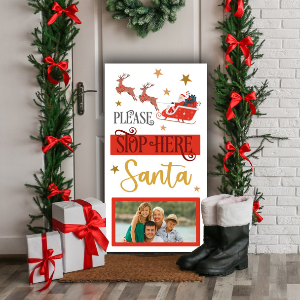 Stop Here Santa Photo Sleigh Personalised Decor Christmas Indoor Outdoor Sign