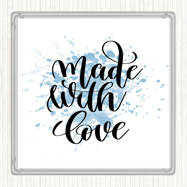 Blue White Made With Love Inspirational Quote Coaster