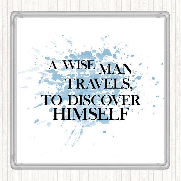 Blue White Man Travels Inspirational Quote Coaster