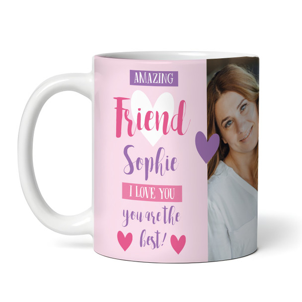 Amazing Friend Gift Pink Photo Tea Coffee Personalised Mug