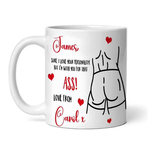 Funny Rude Gift For Husband Boyfriend Fianc?Â® Love That Ass Tea Personalised Mug