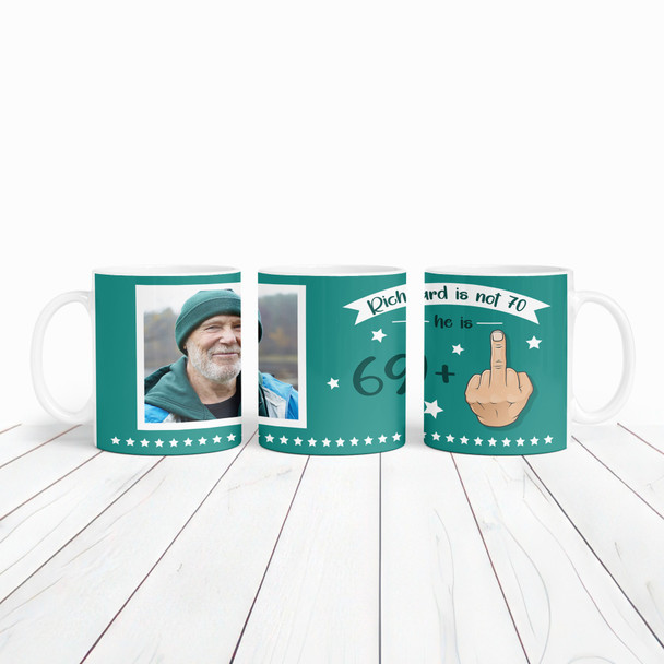 Funny 70th Birthday Gift Middle Finger 69+1 Joke Green Photo Personalised Mug