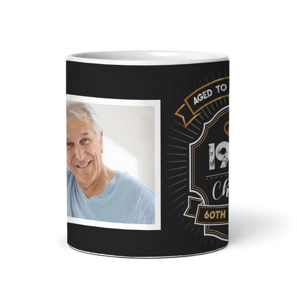 60th Birthday Gift For Him For Her Aged To Perfection Photo Personalised Mug